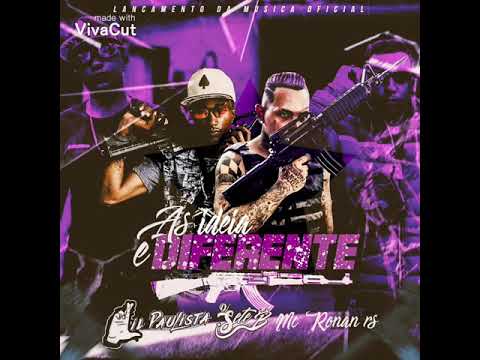 Lil paulista e Mc Ronan Rs As ideias é diferente  Dj Sete B