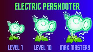 Plants vs Zombies 2 Electric Peashooter Level 1- Level 10- Max Mastery Modern Day- Day 2