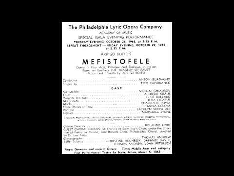 A. Boito:" MEFISTOFELE" Philadelphia Lyric Opera Company (10/29/1965) Ghiaurov, Kraus, Ligabue......