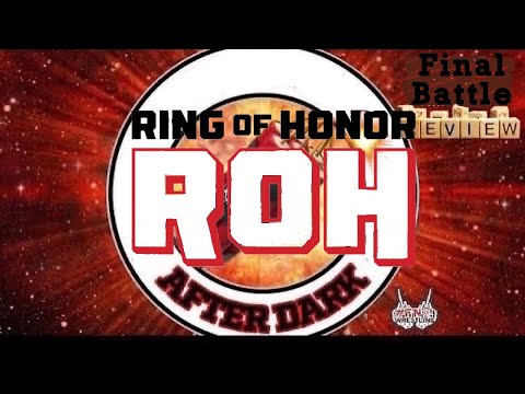 The All F'N Wrestling Show Presents: ROH Final Battle After Dark