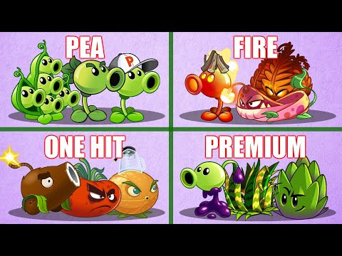 4 Plants Team PREMIUM vs PEA vs ONE HIT vs FIRE - Who Will Win ? - PvZ 2 Team Plant Vs Team Plant