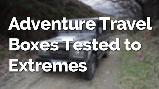 preview picture of video 'Overland Travel Boxes Tested to Destruction - FRTV Episode 1'