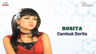 Download lagu Rosita - Cambuk Derita mp3 Download lagu Rosita - Cambuk Derita mp3