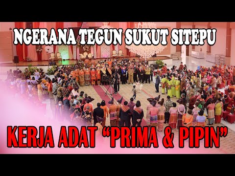 NGERANA TEGUN SUKUT SITEPU | KERJA ADAT - PRIMA & JOSEPHINE | WEDDING KARO