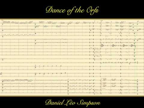 Dance of the Orfs ~ for Orchestra ~ Daniel Léo Simpson