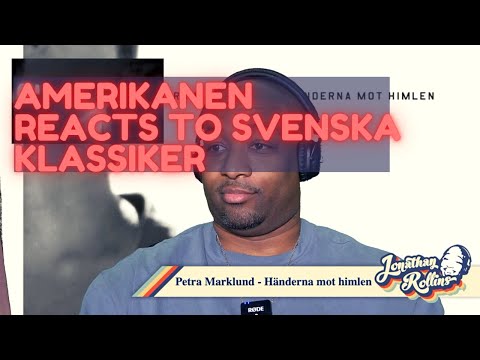 Amerikanen Reacts To Svenska Klassiker: Petra Marklund - Händerna mot himlen