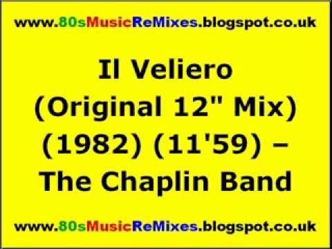 Il Veliero (Original 12" Mix) - The Chaplin Band | 80s Italo Disco | 80s Synth Pop | 80s Dance Music