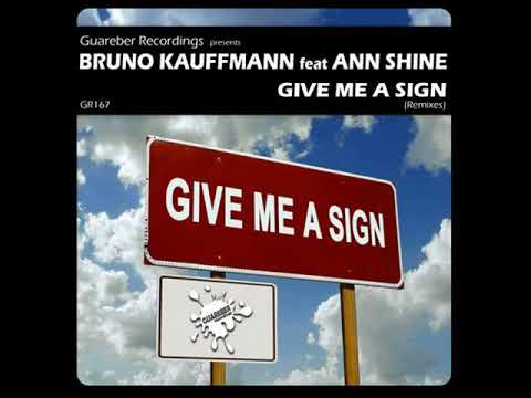 Bruno Kauffmann Feat. Ann Shine - Give Me A Sign (Oscar Velazquez Remix) SC PREVIEW