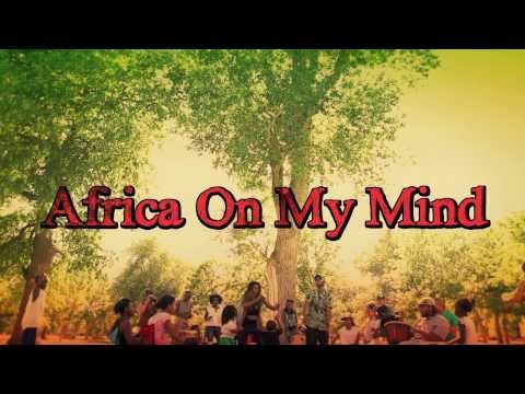 The Reminders - Africa On My Mind [Official Music Video]