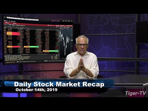 October 14th, 2019 - Daily Stock Market Recap with Tom O'Brien