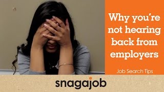 Job Search Tips (Part 5): Why you're not hearing back from employers