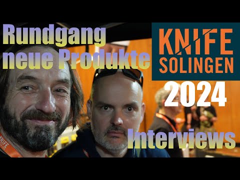 knife Solingen 2024 I Rundgang, News & Interviews I Reini Rossmann I Sergej  I Martin ,,Alone" Linke