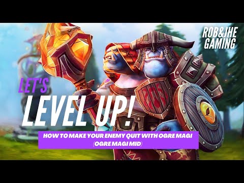 HOW TO MAKE YOUR ENEMY QUIT WITH OGRE MAGI (ogre magi mid)