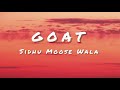 GOAT (Lyrics) - Sidhu Moose Wala | Moosetape