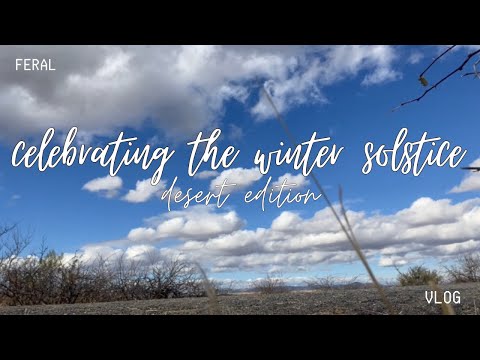 WINTER SOLSTICE in the DESERT ♡ Witchy VLOG