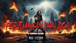 Download lagu PERJUANGAN DAN DOA - RHOMA IRAMA (COVER VERSI ROCK METAL) by ROCKARA MUSIC mp3