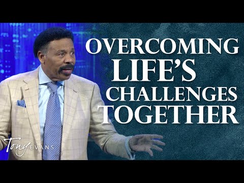 Finding Help in Times of Need | Tony Evans Sermons