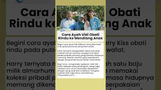 Ayah Vidi Aldiano Ungkap Cara Obati Rindu pada Mendiang Anaknya: Mau Dipakai Terus-terusan juga Bisa