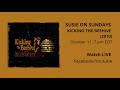 #SusieOnSundays, October 11 @ 7pm EDT: Kicking the Beehive (Songs from the 2010 record)