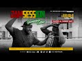 Dj Joe Mfalme Mixx 76 - Jam Session, Riddims, Dancehall, Vybz Kartel, Mavado, Konshens, Demarco.