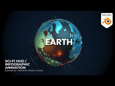Animating Stylized Earth for Infographics / Sci-fi HUD Project using Blender 3D - Geometry Nodes 🌍