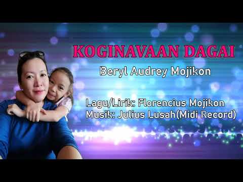 KOGINAVAAN DAGAI - Beryl Audrey Mojikon (Video Lyrics)
