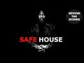The Making Of SAFE HOUSE Behind The Scenes
