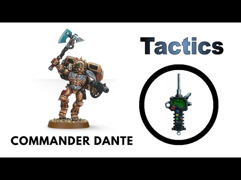 Commander Dante: Rules, Review + Tactics - Blood Angels Codex Strategy Guide