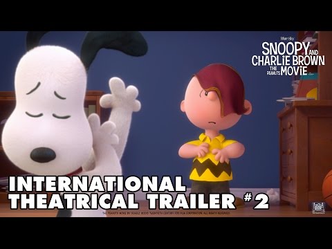 Snoopy and Charlie Brown: The Peanuts Movie [International Theatrical Trailer #2 in HD (1080p)]