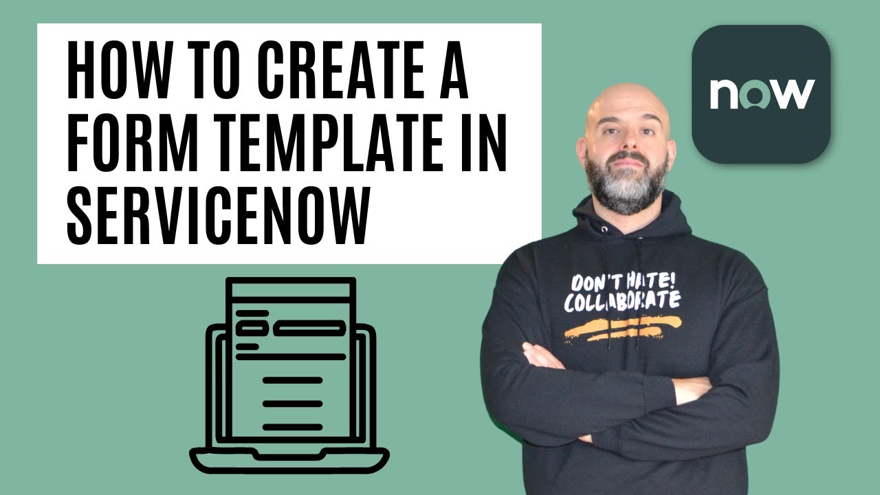 How To Create A Form Template In ServiceNow