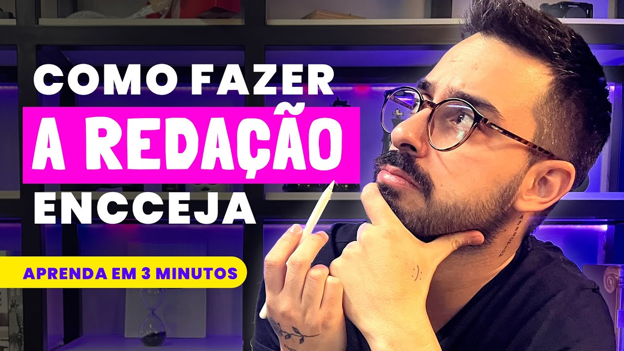 Como fazer a Redação ENCCEJA | Aprenda em 3 minutos