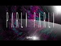 CARL BRAVE, ELODIE – Parli Parli | Testo CARL BRAVE, ELODIE – Parli Parli | Testo