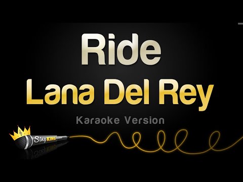 Lana Del Rey - Ride (Karaoke Version)
