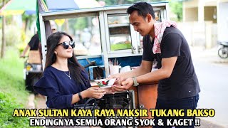 Download lagu ANAK SULTAN KAYA RAYA NAKSIR DENGAN TUKANG BAKSO MISKIN ENDINGNYA BIKIN SEMUA KAGET & SYOK !! mp3