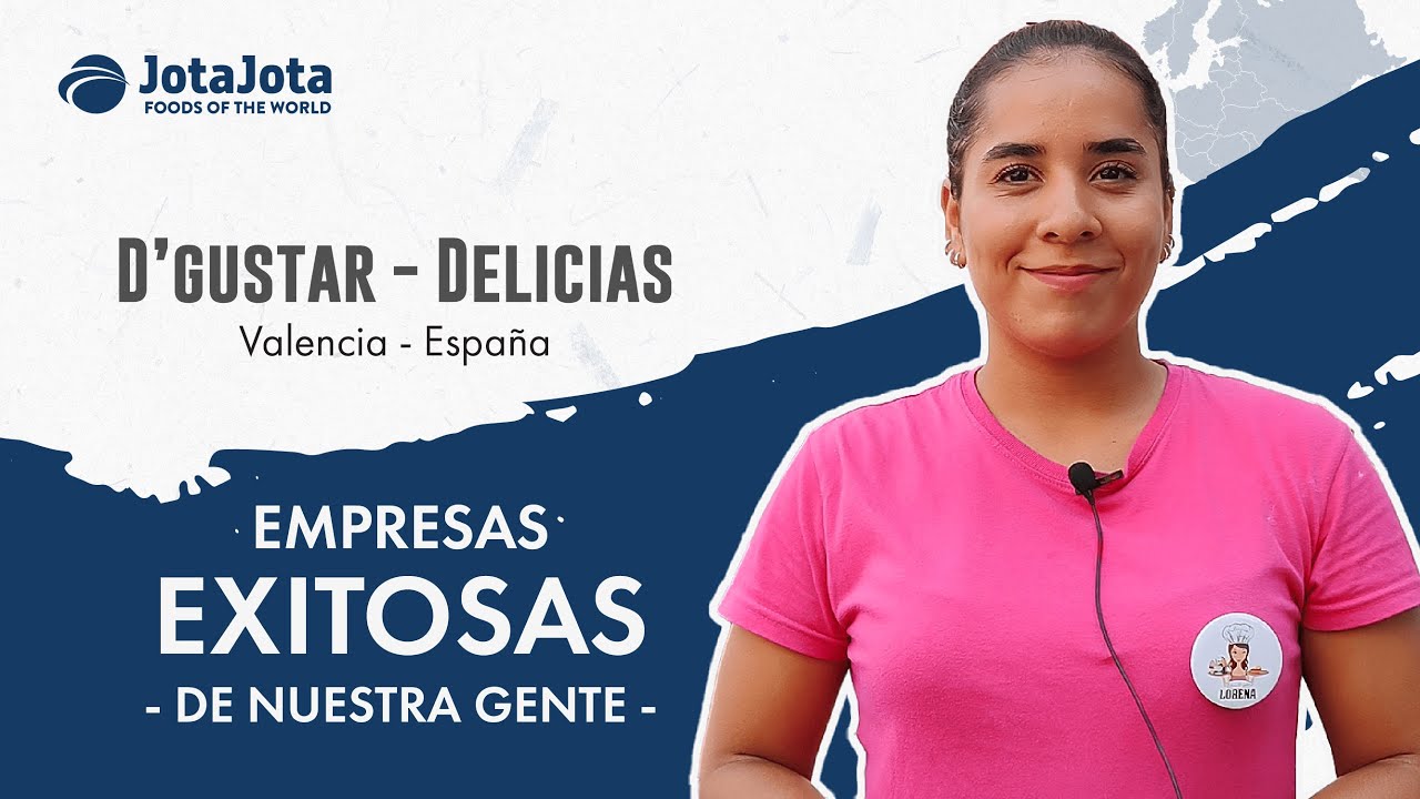 Degustar y Delicias - Empresas Exitosas de Nuestra Gente - Jota Jota Foods