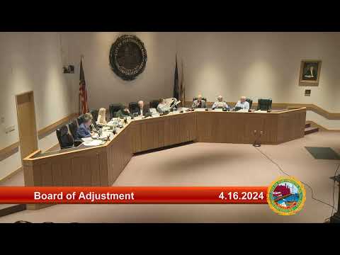 4.16.2024 Board of Adjustment