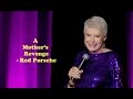 Jeanne Robertson | A Mother's Revenge - Red Porsche