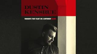 Dustin Kensrue - Round Here [Audio]