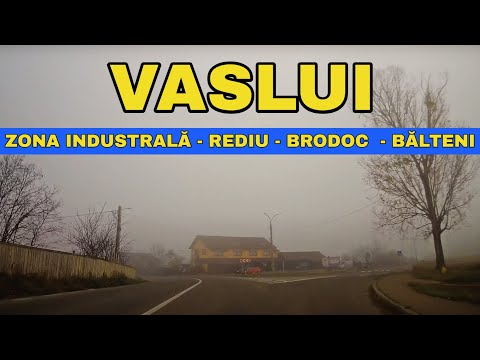 Orasul VASLUI traseu Zona industriala - Rediu - Brodoc - Balteni