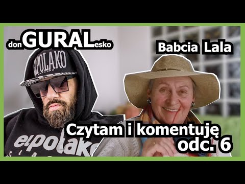 Babcia Leonarda czyta tekst od donGURALesko cz.1 odc.6 (od 1:43 komentarz i reakcja)