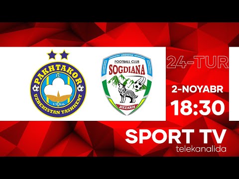 PAXTAKOR vs SO'G'DIYONA | Coca-cola Superliga-2022 | 24-tur #live