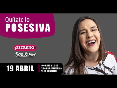 Quítate lo POSESIVA