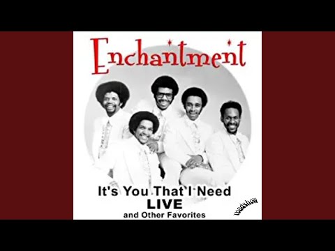 It's You That I Need