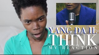 Yang Da Il (양다일) - Think (널) | MV Reaction