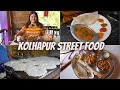 Best KOLHAPUR Street Food (Part 2) | Mutton Thali, Loni Dosa, Pithala Bhakri & more