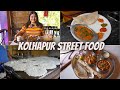 Best KOLHAPUR Street Food Part 2 Mutton Thali Loni Dosa Pithala Bhakri More