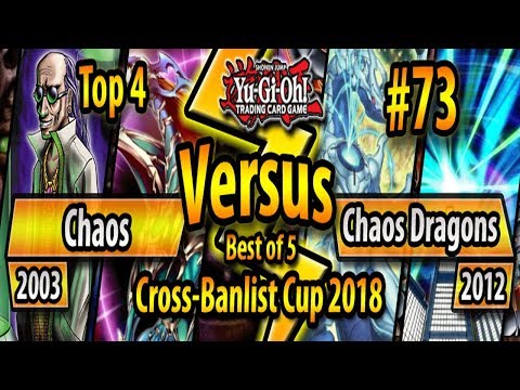 Chaos (2003) vs. Chaos Dragons (2012) - TOP 4 - Cross-Banlist Cup 2018 #73
