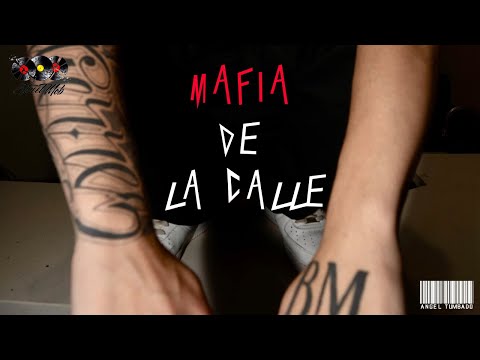 Angel Tumbado - Mafia De La Calle [Official Video]