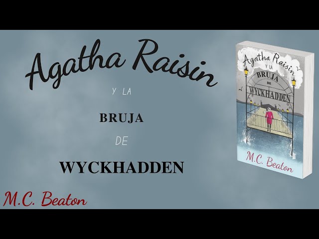 Vídeo relacionado con Agatha Raisin y las brujas desdichadas (Agatha Raisin 9)