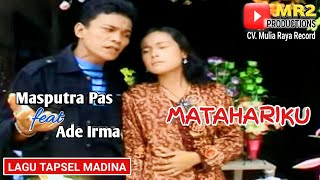 Download lagu MATAHARIKU / Lagu Tapsel / MASPUTRA PAS ft ADE IRMA HSB mp3
